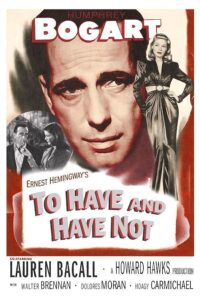 To Have and Have Not
