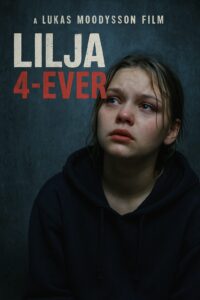 Lilja 4-ever
